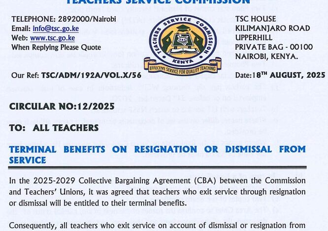 TSC circular to all teachers terminal benefits on resignation or dismissal.